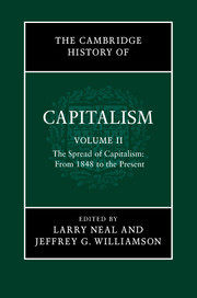 Cover of the book The Cambridge History of Capitalism: Volume 2, The Spread of Capitalism: From 1848 to the Present