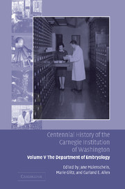 Cover of the book Centennial History of the Carnegie Institution of Washington: Volume 5, The Department of Embryology