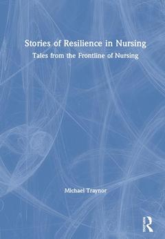 Couverture de l’ouvrage Stories of Resilience in Nursing