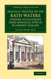 Couverture de l’ouvrage A Practical Treatise on the Bath Waters, Tending to Illustrate their Beneficial Effects in Chronic Diseases