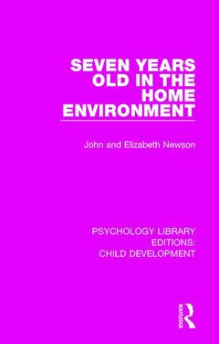 Cover of the book Seven Years Old in the Home Environment