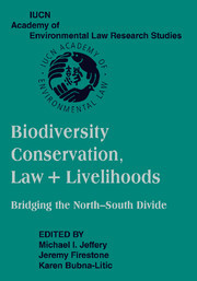 Couverture de l’ouvrage Biodiversity Conservation, Law and Livelihoods: Bridging the North-South Divide