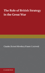 Couverture de l’ouvrage The Role of British Strategy in the Great War