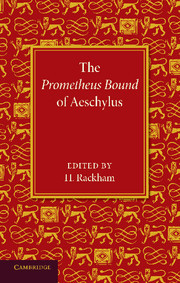 Couverture de l’ouvrage The Prometheus Bound of Aeschylus