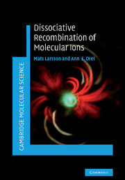Couverture de l’ouvrage Dissociative Recombination of Molecular Ions