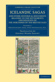 Couverture de l’ouvrage Icelandic Sagas and Other Historical Documents Relating to the Settlements and Descents of the Northmen of the British Isles