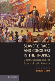Cover of the book Slavery, Race, and Conquest in the Tropics