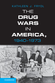 Couverture de l’ouvrage The Drug Wars in America, 1940–1973