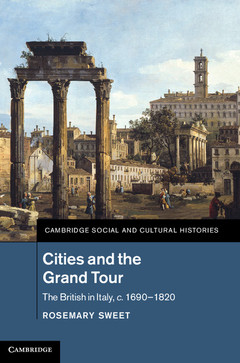 Couverture de l’ouvrage Cities and the Grand Tour
