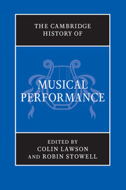 Couverture de l’ouvrage The Cambridge History of Musical Performance