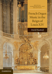 Cover of the book French Organ Music in the Reign of Louis XIV
