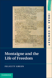 Couverture de l’ouvrage Montaigne and the Life of Freedom