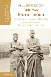 Cover of the book A History of African Motherhood