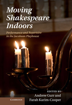 Couverture de l’ouvrage Moving Shakespeare Indoors