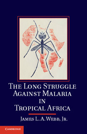 Couverture de l’ouvrage The Long Struggle against Malaria in Tropical Africa