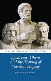 Couverture de l’ouvrage Lycurgan Athens and the Making of Classical Tragedy