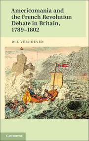Couverture de l’ouvrage Americomania and the French Revolution Debate in Britain, 1789–1802