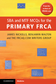 Couverture de l’ouvrage SBA and MTF MCQs for the Primary FRCA