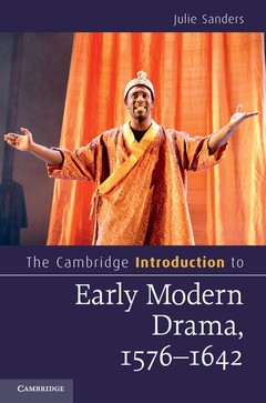 Cover of the book The Cambridge Introduction to Early Modern Drama, 1576–1642
