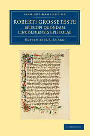 Couverture de l’ouvrage Roberti Grosseteste Episcopi quondam Lincolniensis epistolae