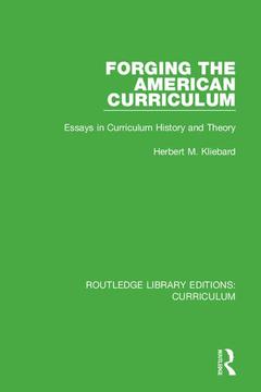 Cover of the book Forging the American Curriculum