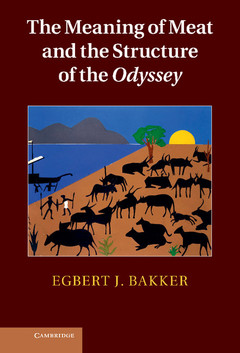 Cover of the book The Meaning of Meat and the Structure of the Odyssey