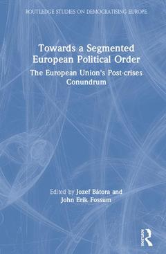 Couverture de l’ouvrage Towards a Segmented European Political Order