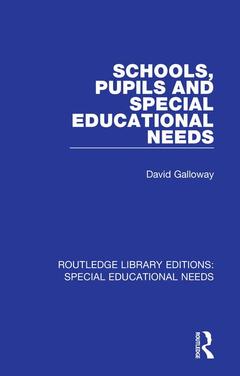 Couverture de l’ouvrage Schools, Pupils and Special Educational Needs