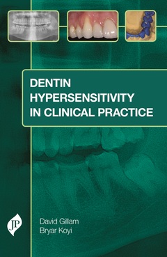 Couverture de l’ouvrage Dentin Hypersensitivity in Clinical Practice