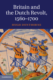 Couverture de l’ouvrage Britain and the Dutch Revolt, 1560–1700