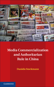 Couverture de l’ouvrage Media Commercialization and Authoritarian Rule in China