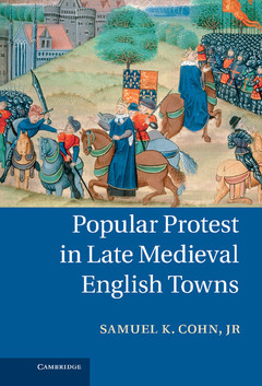Cover of the book Popular Protest in Late Medieval English Towns