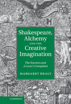 Cover of the book Shakespeare, Alchemy and the Creative Imagination