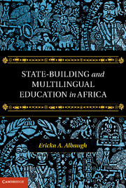 Couverture de l’ouvrage State-Building and Multilingual Education in Africa