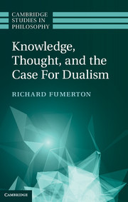 Cover of the book Knowledge, Thought, and the Case for Dualism