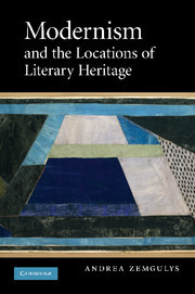 Couverture de l’ouvrage Modernism and the Locations of Literary Heritage