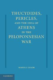 Couverture de l’ouvrage Thucydides, Pericles, and the Idea of Athens in the Peloponnesian War