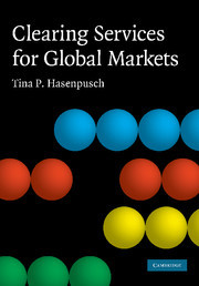 Cover of the book Clearing Services for Global Markets