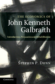 Couverture de l’ouvrage The Economics of John Kenneth Galbraith