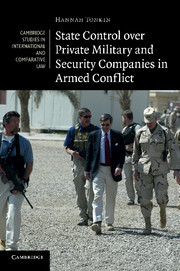 Couverture de l’ouvrage State Control over Private Military and Security Companies in Armed Conflict