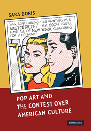Couverture de l’ouvrage Pop Art and the Contest over American Culture