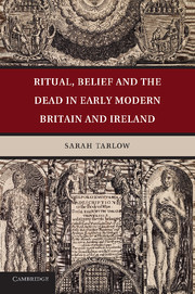 Couverture de l’ouvrage Ritual, Belief and the Dead in Early Modern Britain and Ireland