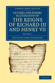 Couverture de l’ouvrage Letters and Papers Illustrative of the Reigns of Richard III and Henry VII