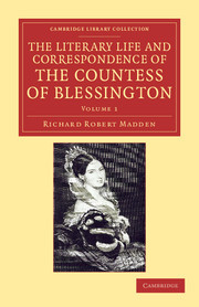 Couverture de l’ouvrage The Literary Life and Correspondence of the Countess of Blessington