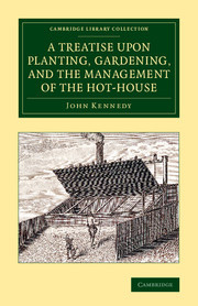 Couverture de l’ouvrage A Treatise upon Planting, Gardening, and the Management of the Hot-House