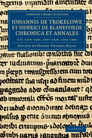 Couverture de l’ouvrage Johannis de Trokelowe et Henrici de Blaneforde chronica et annales