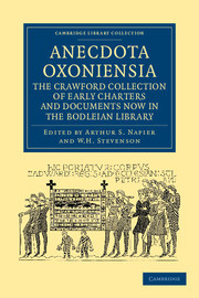 Couverture de l’ouvrage Anecdota Oxoniensia. The Crawford Collection of Early Charters and Documents Now in the Bodleian Library