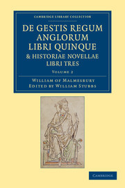 Couverture de l’ouvrage De gestis regum anglorum libri quinque: Historiae novellae libri tres