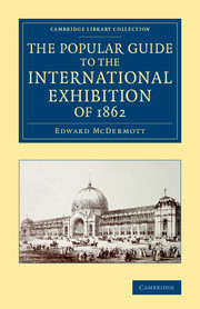 Couverture de l’ouvrage The Popular Guide to the International Exhibition of 1862