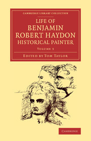 Couverture de l’ouvrage Life of Benjamin Robert Haydon, Historical Painter